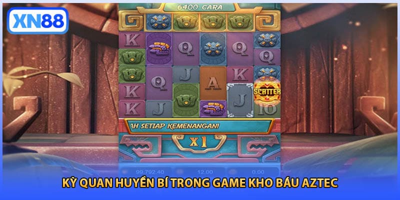 Kỳ quan huyền bí trong game kho báu Aztec